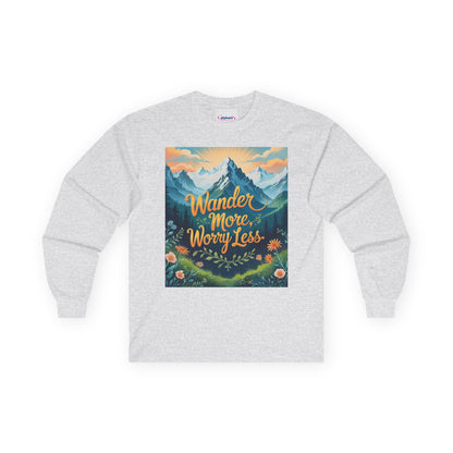 '' Wander More Worry Less '' Cotton Long Sleeve Tee