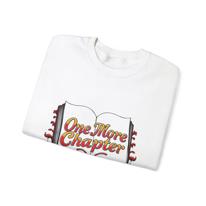 Crewneck Sweatshirt - 'One More Chapter' Book Lover Design